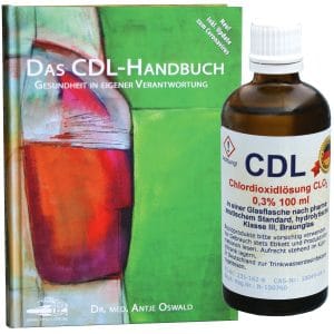 Das CDL Handbuch von Dr med Antje Oswald - Gesundheit in eigener Verantwortung PLUS 100 ml CDL
