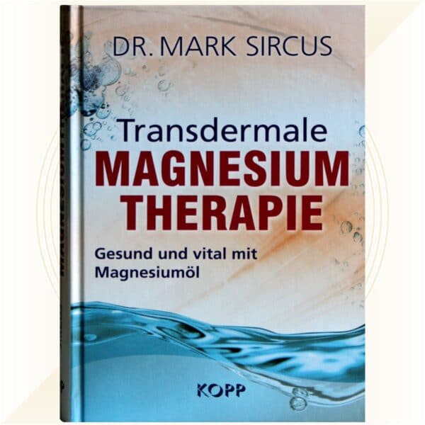 Buch Transdermale Magnesiumtherapie von Dr. Mark Sircus
