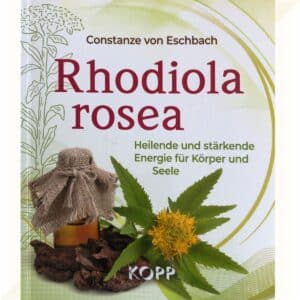 Rhodiola rosea von Constanze von Eschenbach - Rosenwurz